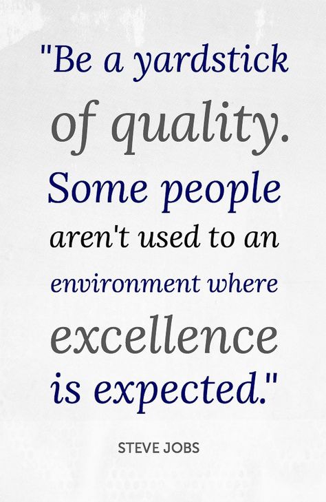 Be a yardstick of quality... finding satisfaction in the progress we've made, not striving for what we haven't Ideal Quotes, Love Inspiration Quotes, Fashionista Quotes, Quality Quote, Identity Quotes, Future Me, Workplace Quotes, Inner Dialogue, Leadership Inspiration