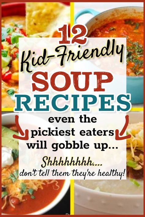 kid friendly soup recipes Soup Recipes Kids Love, Crock Pot For Picky Eaters, Kid Friendly Soup Picky Eaters, Soups For Picky Eaters, Crockpot Kids Meals Picky Eaters, Kid Soup Recipes, Family Friendly Soup, Soup Recipes For Picky Eaters, Best Kid Friendly Dinners