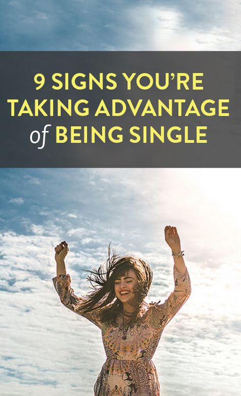 9 signs you're taking advantage of being single Advantages Of Being Single, Single In Your 40s Life, Single Friends, How To Be Single, Single Ladies, Best Dating Apps, Outdoors Tattoo, Lifetime Movies, Being Single