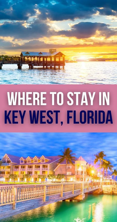 Where to Stay in Key West - Best Places to Stay in Key West Key West Florida Hotels, Key West Travel Guide, Key West Florida Vacation, Key West Beaches, Travel Key West, Key West Hotels, Key West Resorts, Key West Vacations, Usa Travel Guide