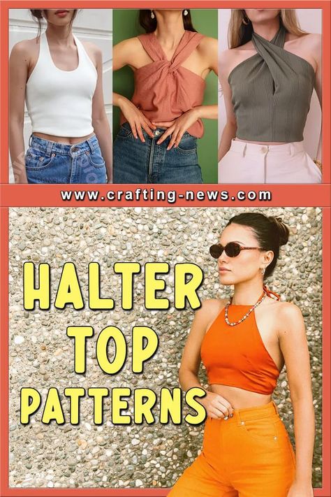 21 Halter Top Patterns Diy Halter Top Pattern, Halter Top Sewing Pattern Free, Vintage Halter Top Pattern, Sew Halter Top, Halter Crop Top Sewing Pattern, Halter Top Pattern Free, Halter Neck Dress Pattern, Halter Neck Top Pattern, Halter Top Sewing Pattern