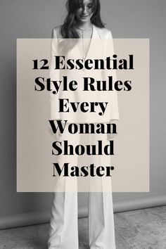 Style Rules For Women, Outfit Rules Tips, Dressing Rules Women, Styling Rules For Women, Essential Outfits For Women, Fashion Rules For Women, Rule Of Thirds Fashion, Outfit Rules, Rule Of Three