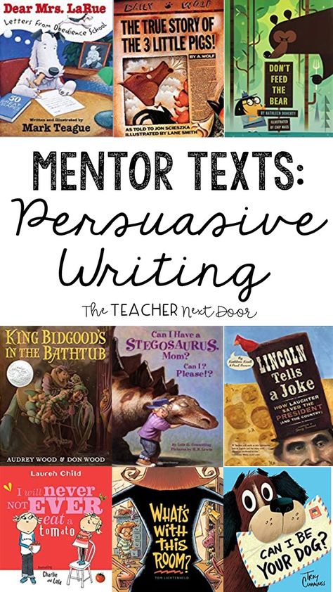 Persuasive Mentor Texts Picture Books, Mentor Texts For Writing, Picture Books For Upper Elementary, Persuasive Texts, Writing Mentor Texts, Teacher Needs, Third Grade Writing, 5th Grade Writing, 3rd Grade Writing