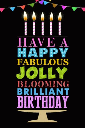 Have AHappy Fabulous Jolly Blooming Brilliant Birthday Happy Birthday GIF - HaveAHappyFabulousJollyBloomingBrilliantBirthday HappyBirthday Candle - Discover & Share GIFs जन्मदिन की शुभकामनाएं, Free Happy Birthday Cards, Birthday Wishes Gif, Best Birthday Quotes, Birthday Quotes For Him, Birthday Card Sayings, Birthday Wishes Messages, Happy Birthday Wishes Quotes, Happy Birthday Wishes Cards