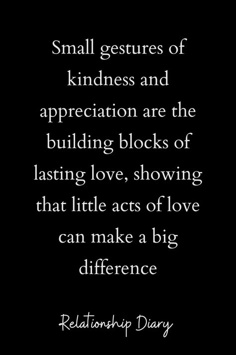 #lovequotes #relationshipquotes #relationshipquotesforhim #relationshipgoals #couplegoals Small Gestures Quotes, Small Gestures, Acts Of Love, Lasting Love, Relationship Status, Love Can, The Building, Great Love, When Someone