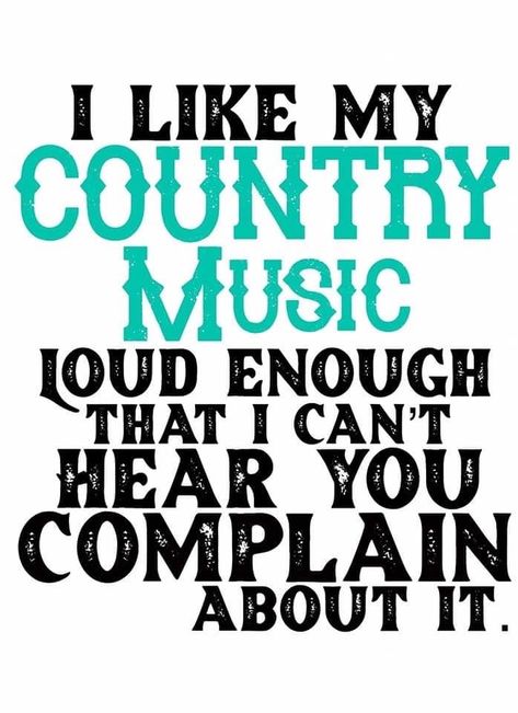 Country Sayings Signs, Cute Western Sayings, Best Country Lyrics, Country Qoute, Funny Country Sayings, Country Sayings And Quotes, Western Cricut Designs, Funny Country Quotes, Western Sayings