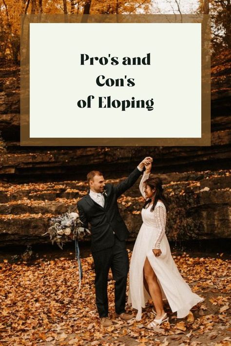 This is a blog post about the pros and cons of choosing to elope. Elopement Party, Elopement Reception, Romantic Adventures, Vermont Wedding, Large Wedding, Adventure Couple, Planning Guide, Destination Elopement, Large Weddings