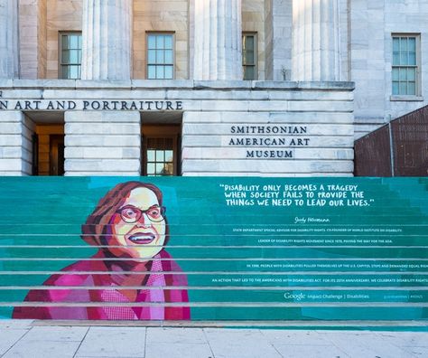 Google Paints Stunning Portraits of Disability Rights Heroes on Washington, D.C., Steps | Adweek Painted Steps, Radical Women, Stunning Portraits, Street Marketing, Capitol Building, National Portrait Gallery, Step By Step Painting, Canadian Artists, Augmented Reality