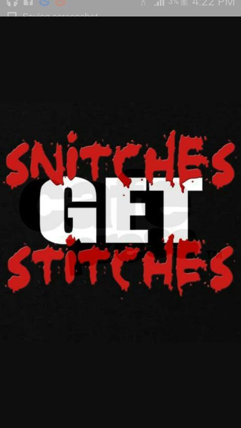 Don't snitch Snitches Get Stitches, Body Shots, Color Art, The North Face Logo, Retail Logos, Gaming Logos, Tumblr, ? Logo, T Shirt