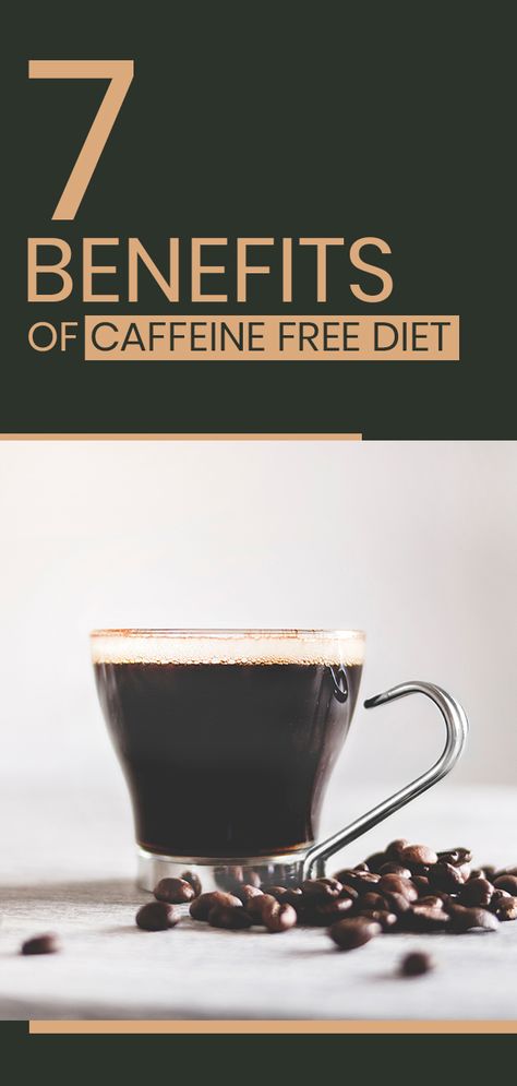 Learn about the benefits of caffeine free diet as the demerits of caffeine are so much that it is very important to quit caffeine. Stopping Caffeine, Caffeine Free Coffee, Caffeine Benefits, Caffeine Effects, Caffeine Drinks, Health Watch, Natural Health Remedies, Caffeine Free, A Cup Of Coffee