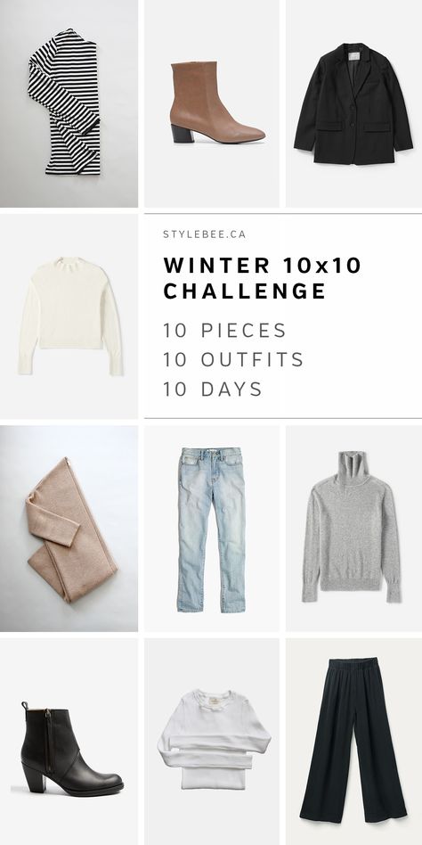 Style Bee - Winter 10x10 - 2018 Style Bee Outfits, 10x10 Challenge, How To Have Style, 2018 Style, Minimal Wardrobe, Winter Capsule, Minimalist Capsule Wardrobe, Winter Capsule Wardrobe, Minimalist Wardrobe