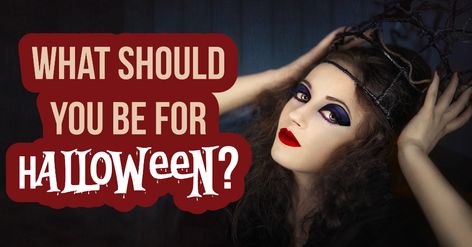 What Should You Be For Halloween? - Quiz - Quizony.com What Should I Be For Halloween, Vampire Quiz, Halloween Quizzes, Tattoo Quiz, What To Be For Halloween, Halloween Quiz, Halloween Creatures, Aesthetic Types, What Is Halloween