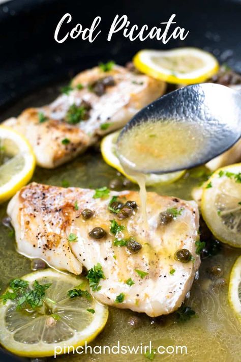 Cod Piccata Cod Fish Recipes With Capers, Cod With Capers Recipes, Cod With Lemon Butter Caper Sauce, Cod Pieces Recipe, Cod Picatta, Fish With Capers, Cod Piccata Recipe, Cod Piccata, White Fish Recipes Healthy