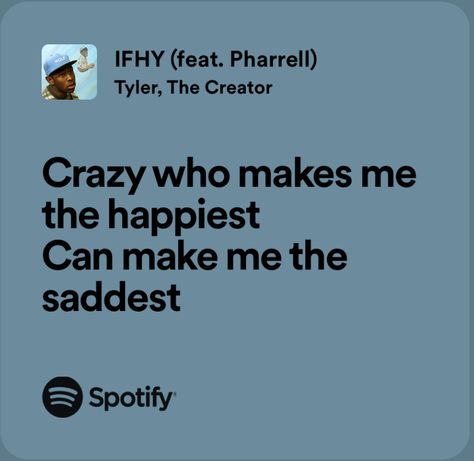 Tyler The Creator Songs, Tyler The Creator Lyrics, Songs That Describe Me, Meaningful Lyrics, Rap Lyrics Quotes, Song Suggestions, Type Shi, Song Lyric Quotes, Music Quotes Lyrics