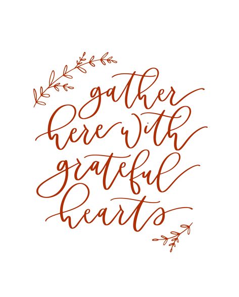 Gather here with grateful hearts printable will make any occasion Thanksgiving/Friendsgiving ready After purchase an email will be sent within 24 hours including the downloadable print. Fall Calligraphy, Hand Lettering Printables, Hearts Printable, Seasonal Printables, Sign Sayings, Thanksgiving Sign, Thanksgiving 2023, Father's Day Activities, Thanksgiving Words