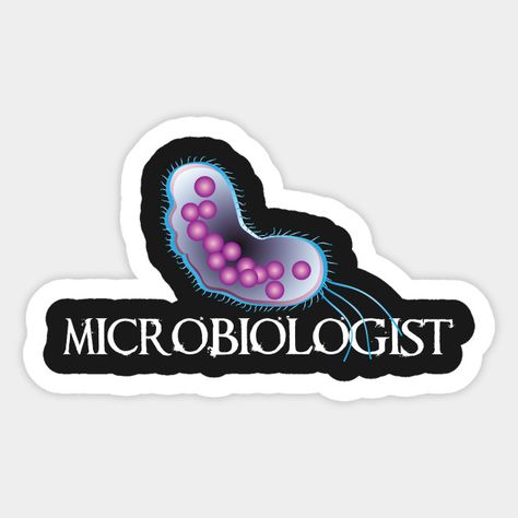 Microbiologist Microbiologist Wallpaper, Microbiology Stickers Printable, Microbiologist Aesthetic, Microbiology Stickers, Lab Stickers, Biology Jokes, Class Aesthetic, Medical Laboratory Technician, Microbiology Lab