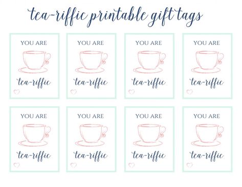 Tea Riffic Teacher Printable Free, Tea Tags Printable Free, Tea Valentines, Free Teacher Appreciation Printables, Tea Tag, Valentine Tea, Teacher Projects, Life Activities, Tea Riffic