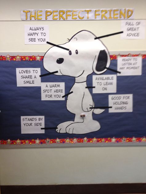 Snoopy Bulletin Board "A Perfect Friend"                                                                                                                                                      More Peanuts Gang Classroom, Brown Classroom, Charlie Brown Classroom, Peanuts Classroom, Summer Boards, Snoopy School, Lab Decorations, Snoopy Classroom, Counseling Bulletin Boards