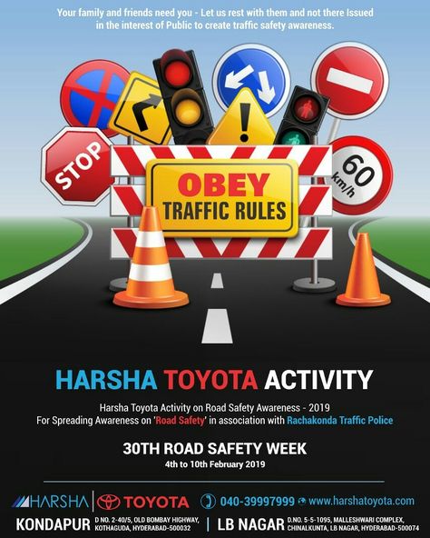 Obey Traffic Rules..  Safety Begins with you.  It's time to be alert and cautions because it is life not else.   30th ROAD SAFETY WEEK-2019 From 4th Feb to 10th Feb 2019. #Rachakondapolice #Roadsafetyweek #RACHAKONDAPOLICECOMMISIONERATE #HarshaToyota #Harshaauto #Harshaautogroup Road Safety Awareness Poster Ideas, Road Safety Awareness Poster, Traffic Awareness Drawing, Traffic Awareness Poster, Road Safety Poster Ideas For Competition, Road Safety Poster Creative Drawing, Road Safety Slogans, Road Safety Poster, Draw Poster