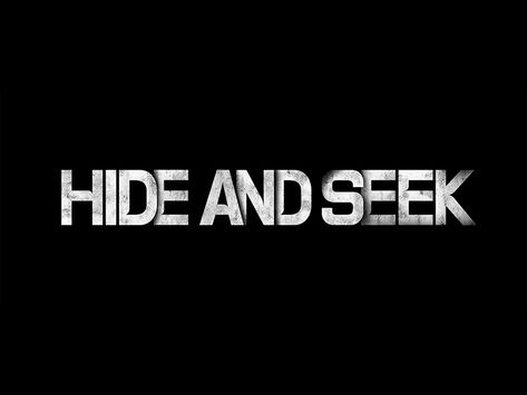 Hide And Seek Movie Title Design by Feel-lip Lee Hide And Seek Aesthetic Dark, Hide And Seek Aesthetic, Movie Title Design, Wallpaper Layouts, Movie Logo, Game Quotes, Title Sequence, Keys Art, Title Design