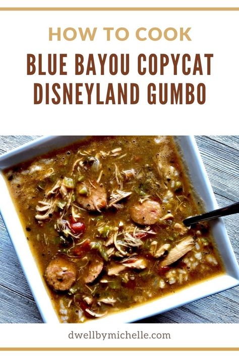 Blue Bayou Gumbo Recipe, Disney Gumbo Recipe, Disneyland Gumbo Recipe, Filet Gumbo Recipe, Disneyland Copycat Recipes, Bayou Recipes, Bayou Food, Seafood Gumbo Recipe Easy, Disney Copycat Recipes