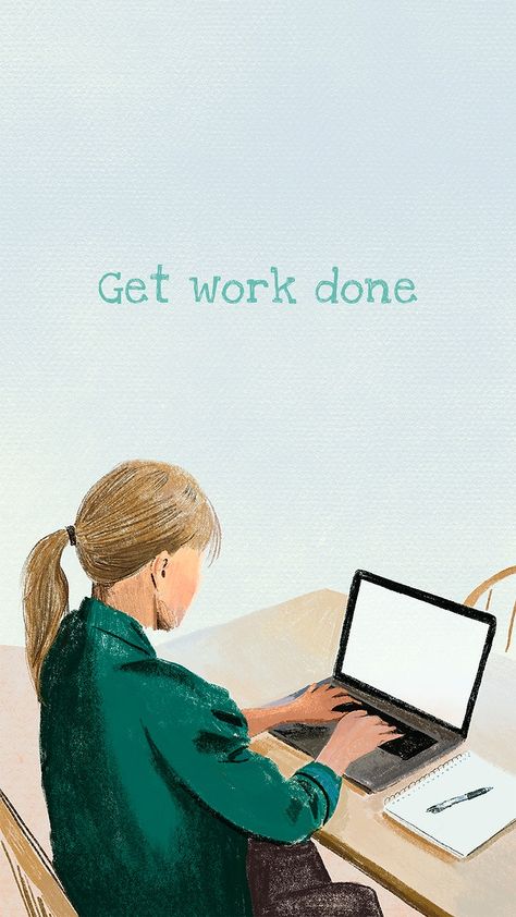 Do The Work Wallpaper, Get To Work Wallpaper, Time To Work Wallpaper, Career Wallpaper, Work Wallpaper, Cute Qoutes, Color Pencil Illustration, Room Wall Colors, Tired Of Work