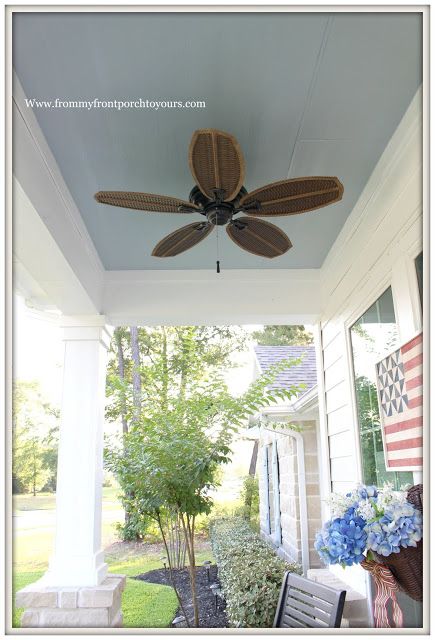 Porch Ceiling Makeover-Ceiling Fan-Painted Ceiling-Haint Blue-Blue- From My Front Porch To Yours Front Porch Ceiling, Southern Front Porches, Patio Ceiling Ideas, Southern Front Porch, Haint Blue Porch Ceiling, Ceiling Makeover, Blue Porch Ceiling, Country Front Porches, Blue Porch