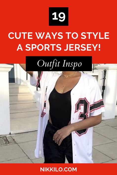 19 Cute Ways To Wear A Sports Jersey (Stylish Outfit Ideas) — Nikki Lo Outfits To Wear To A Sports Game, Baseball Jersey Outfit Women Plus Size, Cute Ways To Wear A Baseball Jersey, Baseball Game Outfit Women Jersey, Open Jersey Outfit Women, How To Wear A Baseball Jersey Women, Women’s Baseball Game Outfit, How To Style An Oversized Jersey, Styling Sports Jersey