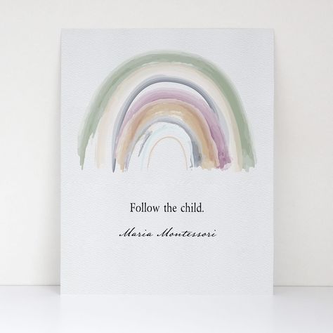 There's something so special and magical about rainbows. They make us feel happy and hopeful and remind us of the beauty in life. Now you can bring that same sense of joy and hope into your home with Follow the Child Rainbow Watercolor wall art print. This beautiful rainbow watercolor Follow the Child wall art decor is the perfect addition to any Montessori-inspired home or classroom! The colorful illustration and quote make it a great learning tool and decoration, while the high-quality printin Observation Quotes, Nursery Education Ideas, Montessori Decor, Maria Montessori Quotes, Condolence Letter, Montessori Quotes, Rainbow Illustration, Play Quotes, Montessori Room