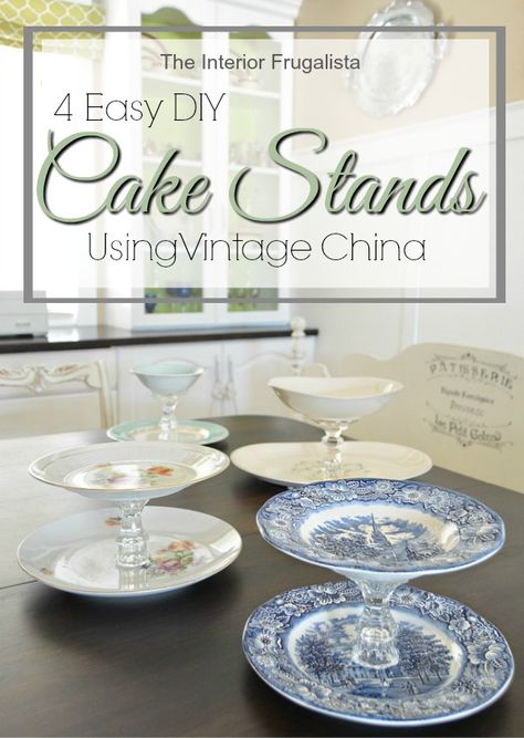 Easy DIY Tiered Cake Stands using four sets of Vintage China | The Interior Frugalista Diy Tiered Cake, Diy Cake Stands, Dollar Store Candlesticks, Cake Plates Diy, Repurposed China, Tableware Ideas, Tiered Serving Stand, Art Booth, Tiered Cake Stands