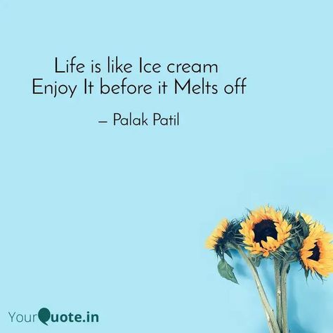 Ice Cream Love Quotes, English Quotes, Enjoy It, Love Quotes, Ice Cream, Cream, Quotes