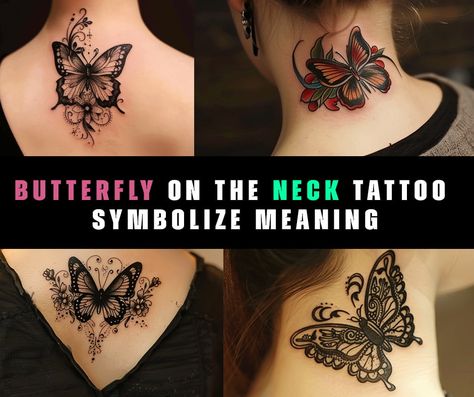 What does a butterfly on the neck tattoo symbolize? Butterfly Throat Tattoos Women, Butterfly Neck Tattoos Women, Butterfly Tattoo Back Of Neck, Back Of The Neck Tattoos For Women, The Neck Tattoo, Back Of Neck Tattoos For Women, A Butterfly Tattoo, Butterfly Neck Tattoo, Thistle Tattoo