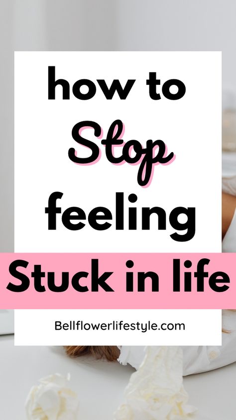 How to Stop feeling stuck in life Feeling Stuck In Life, Stuck In Life, Life Changing Habits, Get Unstuck, Becoming A Better You, Stop Feeling, Personal Growth Quotes, Personal Growth Plan, Life Habits