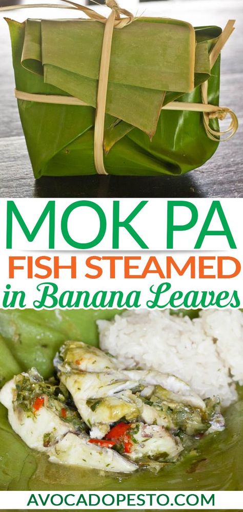 Steamed Fish In Banana Leaf, Mok Pa Recipe, Fish In Banana Leaves Recipe, Fish Wrapped In Banana Leaves, Pompano Fish Recipe, Fish Noodles, Smothered Recipes, Steamed Fish Recipes, Lao Food