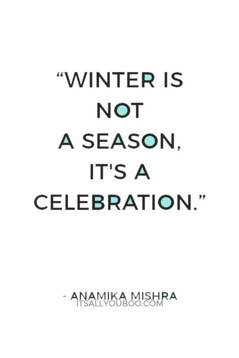 December Winter Quotes, Hello Winter Quote, Quotes For Winter Season, First December Quotes, Winter Is Here Quotes, Welcome Winter Quotes, Festive Season Quotes, Winter Vibes Quotes, Quotes For December