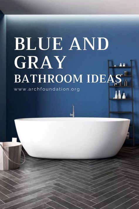 25+ Blue And Gray Bathroom Ideas To Get You Inspired 2024 Navy Blue And Gray Bathroom Ideas, Blue Gray Bathroom Tile, Two Tone Blue Bathroom, Gray Blue Bathroom Ideas, Bathroom Tile With Blue Vanity, Blue Master Bath Ideas, Gray And Navy Bathroom, Blue And Silver Bathroom Ideas, Blue Gray White Bathroom