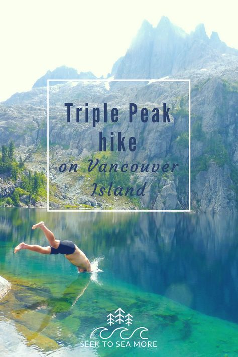 Triple Peak hike on Vancouver Island - Seek to sea more Travel Vancouver Island, Where Is Bora Bora, Beautiful Beaches Paradise, British Columbia Travel, Vancouver Island Canada, Gros Morne, Best Island Vacation, Vancouver Travel, Canadian Travel