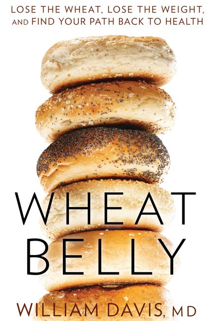 Very interesting - written by Dr. Davis: a WFH Cardiologist Wheat Belly Diet, Against All Grain, Wheat Belly, Wheat Free, Reduce Weight, Food Lists, Lose Belly, Way Of Life, Health Problems