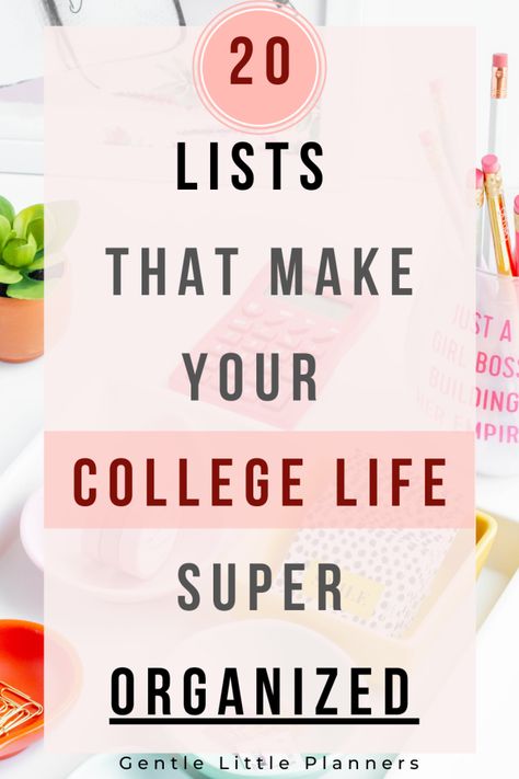 20 Lists To Stay Super Organized & Productive In College – Gentle Little Planners Notes Organization Binder, Planner Ideas For School, Student Planner Ideas, College Organization Binder, College Binder, College Student Organization, College Printables, Business Ideas For Students, University Organization