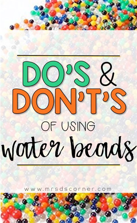 Do's and Don't's of Water Beads in a SPED Classroom - Mrs. D's Corner Play Therapy Room, How To Make Water, Sensory Input, Sensory Bag, Sensory Bags, Sped Classroom, Gel Beads, Sensory Tools, Sensory Bottles