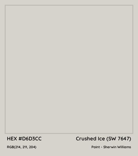 HEX #D6D3CC Crushed Ice (SW 7647) Paint Sherwin Williams - Color Code Sherwin Williams Crushed Ice, Munsell Color System, Analogous Color Scheme, Paint Color Codes, Rgb Color Codes, Hexadecimal Color, Rgb Color Wheel, Monochromatic Color Palette, Opposite Colors