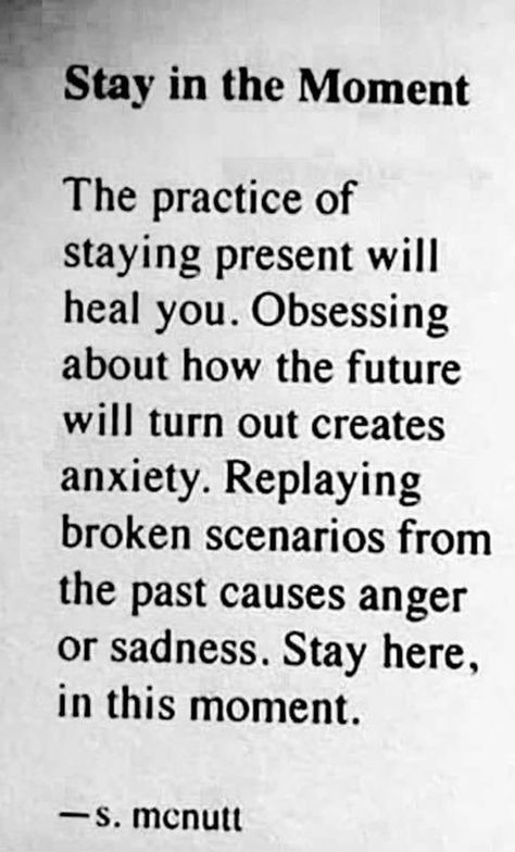 Stay In The Moment, Fina Ord, Live In The Moment, Lesson Quotes, Life Lesson Quotes, Healing Quotes, Quotable Quotes, Wise Quotes, Meaningful Quotes