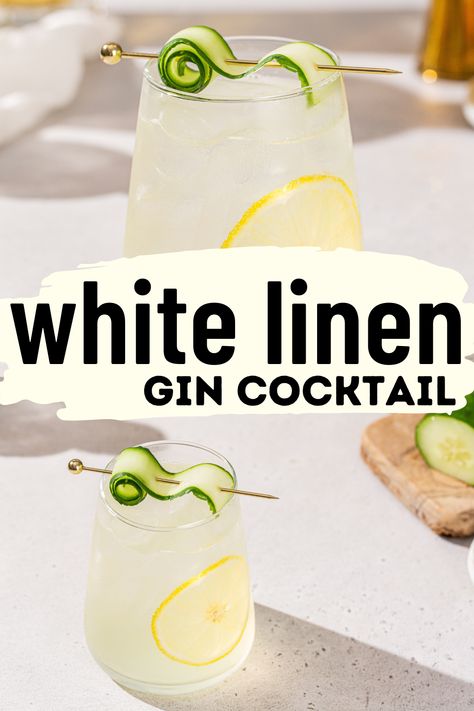 Close up of a White Linen gin cocktail with curly cucumber ribbon and lemon slice garnish at the top, with another pulled back view of the drink below. Bold text in between says "White linen gin cocktail". Speciality Cocktails, White Linen Drink Recipe, White Linen Cocktail, Refreshing Gin Cocktails, Bohemian Cocktail, White Linen Drink, Summer Gin Cocktails, Cocktails With Lemon Juice, Gin Recipes Cocktails