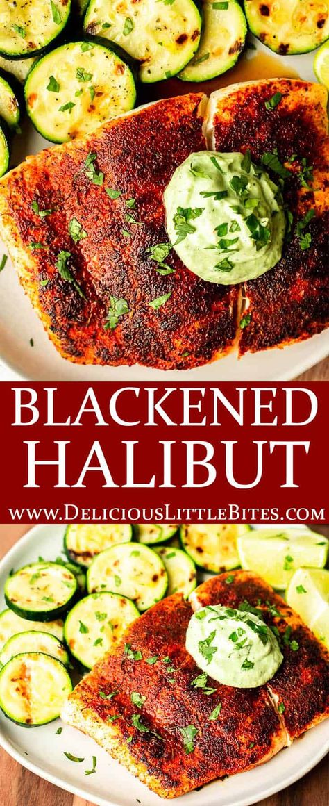 Blackened Halibut, Grilled Halibut Recipes, Cajun Dinner, Smoked Halibut, Avocado Lime Crema, Halibut Recipes Baked, Recipe With Avocado, Halibut Recipe, Dinner Seafood