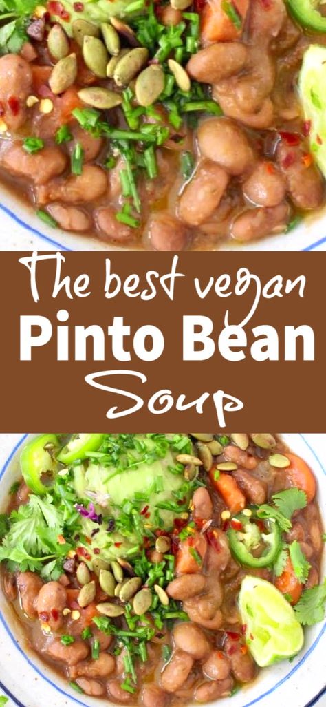 Vegan Pinto Bean Soup, Pinto Bean Soup Recipes, Pinto Bean Soup, Pinto Bean Recipes, Pinto Bean, Bean Soup Recipe, Bean Soup Recipes, Vegan Beans, Recipe From Scratch