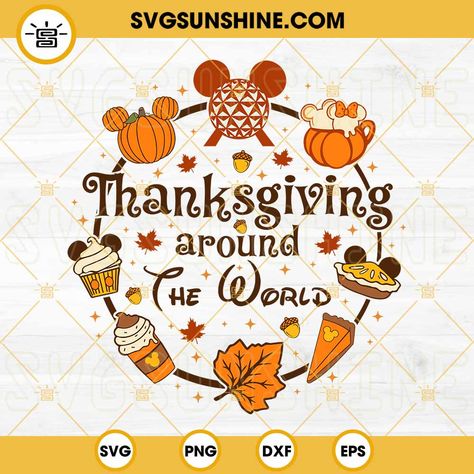 Thanksgiving Disney Shirts, Disney Happy Thanksgiving, Happy Thanksgiving Disney, Thanksgiving Around The World, Thanksgiving Disney, Pokemon Easter, Disney Thanksgiving, Disney Svg Files, 48 Birthday