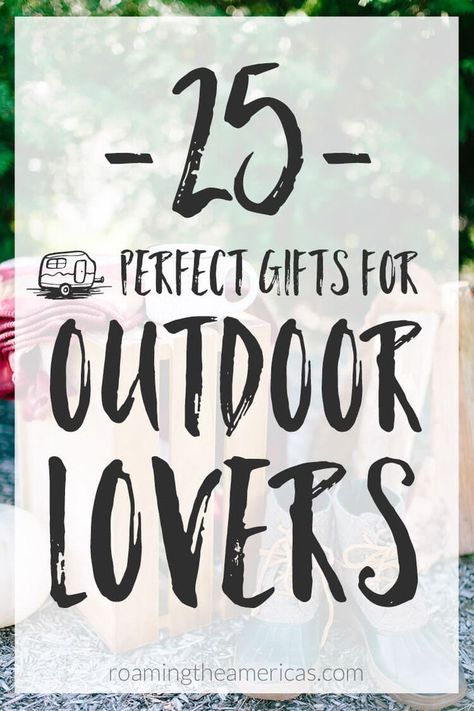 Adventure Awaits Gift Ideas, Gifts For The Outdoor Woman, Gifts For Adventurers Women, Nature Lover Gifts, Gifts For Camping Lovers, Gifts For Outdoorsy Women, Outdoor Gifts For Men, Outdoorsy Women, Outdoorsy Kids