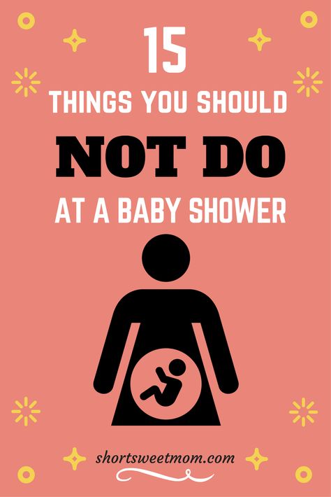 15 Things you should NOT do at a Baby Shower — Short Sweet Mom - Blog for moms Pregnancy Hacks, Pumping Moms, Baby Sleep Problems, Do Baby, Shower Bebe, Third Baby, Baby Arrival, After Baby, Pregnant Mom