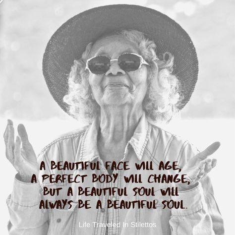 20 Wisdom Filled Quotes On Aging That Prove Getting Older Is Empowering – Life Traveled In Stilettos Aging Beautifully Older Women Quotes, Age Quotes Getting Older, Growing Older Quotes, Quotes On Aging, Older Women Quotes, Quotes About Aging, Gracefully Quotes, Aging Gracefully Quotes, Older Quotes