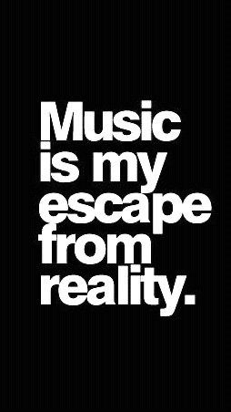 Music Is My Therapy Aesthetic, Music Is My Escape From Reality, My Escape, Escape From Reality, Music Is My Escape, Really Deep Quotes, So Real, I Love Music, Deep Thought Quotes